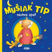 Myšiak TIP - nechce spať