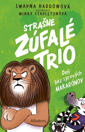 Strašne zúfalé trio 2: Deň bez syrových makarónov