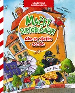 Mačky svetobežníčky - Ako sa všetko začalo