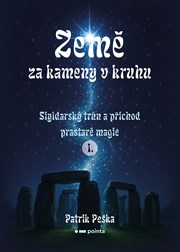 Země za kameny v kruhu