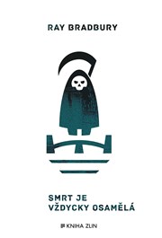 Smrt je vždycky osamělá