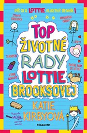 Top životné rady Lottie Brooksovej
