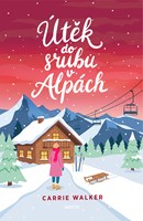 Útěk do srubu v Alpách