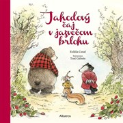 Jahodový čaj v jazvečom brlohu