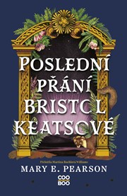 Poslední přání Bristol Keatsové
