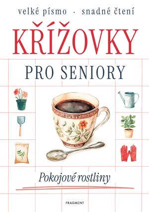 Křížovky pro seniory - Pokojové rostliny 