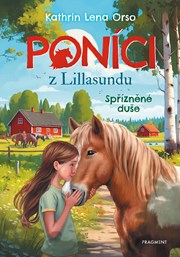 Poníci z Lillasundu – Spřízněné duše