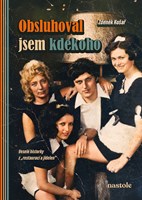 Obsluhoval jsem kdekoho