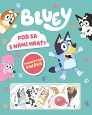 Bluey - Magnetická knižka - Poď sa s nami hrať