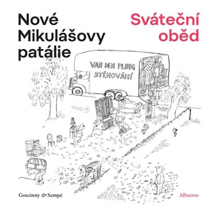 Nové Mikulášovy patálie: Sváteční oběd