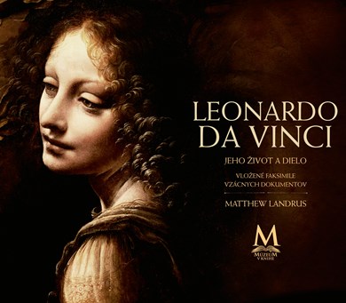 Leonardo da Vinci - Jeho život a dielo (2. akosť)