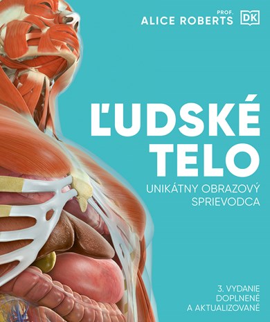 Ľudské telo - Unikátny obrazový sprievodca (2. akosť)