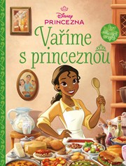 Disney Princezna - Vaříme s princeznou
