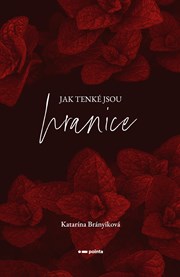 Jak tenké jsou hranice