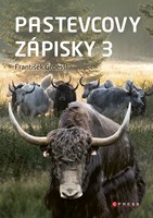 Pastevcovy zápisky 3