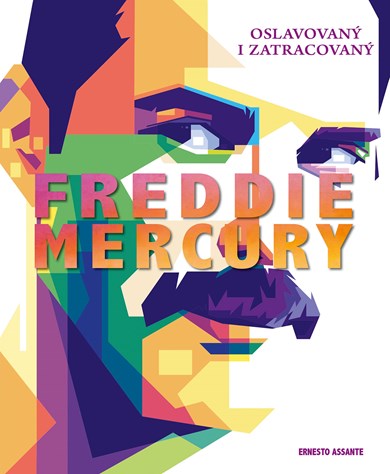 Freddie Mercury - Oslavovaný i zatracovaný (2. akosť)