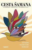 Cesta šamana (2. akosť)