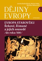 Dějiny Evropy 1: Evropa starověku (2. akosť)