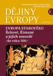 Dějiny Evropy 1: Evropa starověku (2. akosť)