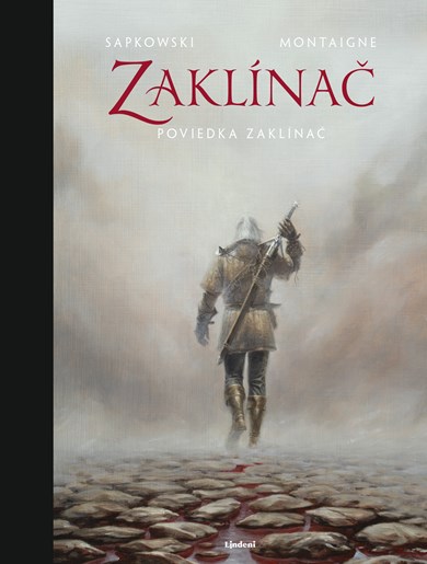 Zaklínač: Zaklínač (poviedka 1) - exkluzívne vydanie poviedky Zaklínač (2. akosť)
