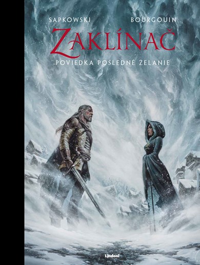 Zaklínač: Posledné želanie (poviedka 3) - exkluzívne vydanie poviedky Posledné želanie (2. akosť)