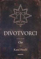 Divotvorci: Kniha druhá