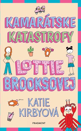 Kamarátske katastrofy Lottie Brooksovej (2. akosť)