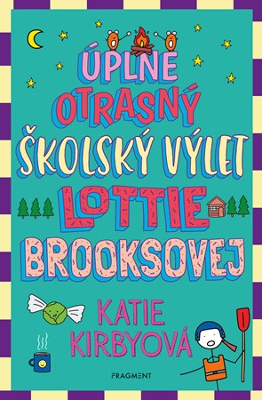 Úplne otrasný školský výlet Lottie Brooksovej (2. akosť)