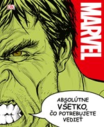 Marvel: Absolútne všetko, čo potrebujete vedieť (2. akosť)