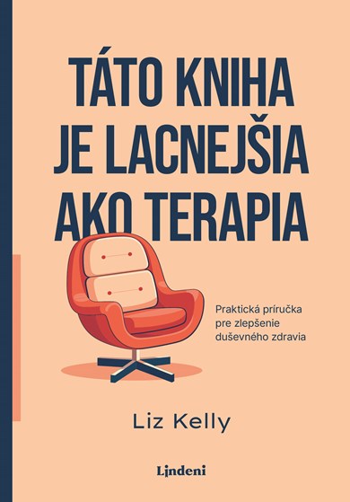 Táto kniha je lacnejšia ako terapia (2. akosť)