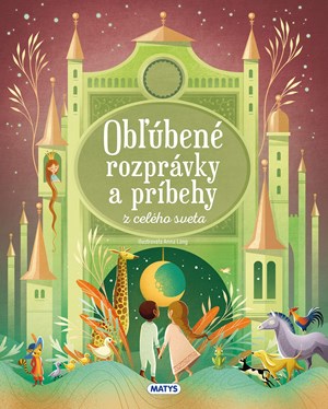 Obľúbené rozprávky a príbehy z celého sveta (2. akosť)