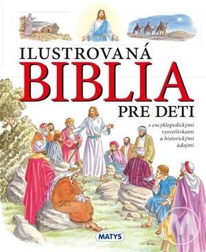 Ilustrovaná Biblia pre deti (2. akosť)