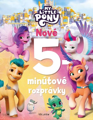 My Little Pony - Nové 5-minútové rozprávky (2. akosť)