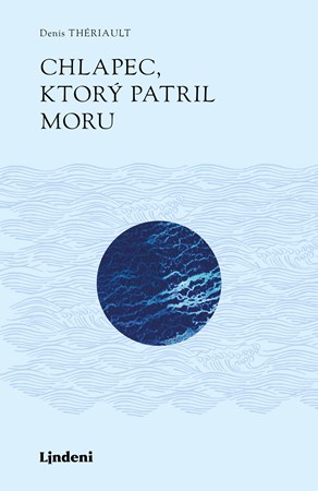 Chlapec, ktorý patril moru (2. akosť)