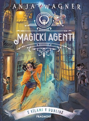 Magickí agenti 1: S vílami v Dubline (2. akosť)