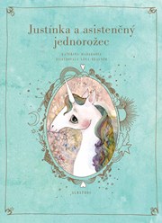 Justínka a asistenčný jednorožec (2. akosť)