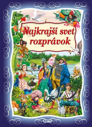 Najkrajší svet rozprávok (2. akosť)