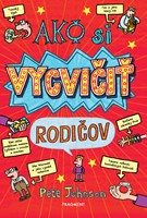 Ako si vycvičiť rodičov (2. akosť)