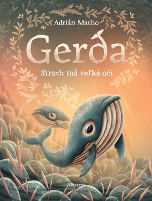 Gerda: Strach má veľké oči (2. akosť)