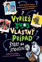 Vyrieš svoj vlastný prípad: Stroj na strašidlá (2. akosť)