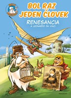 Bol raz jeden človek - Renesancia a Leonardo da Vinci (2. akosť)