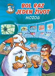 Bol raz jeden život - Mozog (2. akosť)