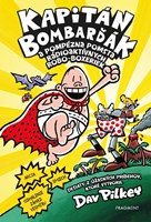 Kapitán Bombarďák 10: Kapitán Bombarďák a pompézna pomsta rádioaktívnych Robo-boxeriek (2. akosť)