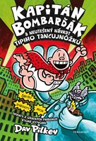 Kapitán Bombarďák 9: Kapitán Bombarďák a neutešený návrat Tipiho Tancujnôžku (2. akosť)