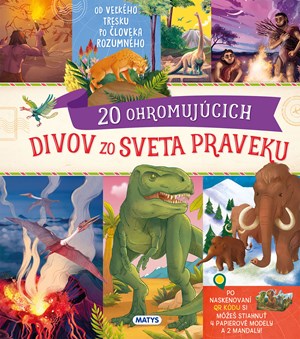 Neuveriteľné cesty: 20 ohromujúcich divov zo sveta praveku (2. akosť)