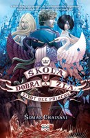 Škola dobra a zla 2 - Život bez princov (2. akosť)