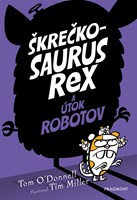 Škrečkosaurus rex a útok robotov (2. akosť)