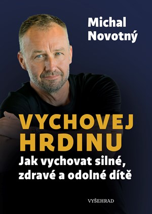 Vychovej hrdinu