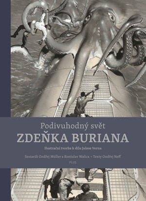 Podivuhodný svět Zdeňka Buriana (2. akosť)