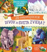 Neuveriteľné cesty: 20 ohromujúcich divov zo sveta zvierat (2. akosť)